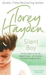 Silent Boy: He was a frightened boy who refused to speak – until a teacher's love broke through the silence