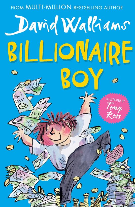 Billionaire Boy - David Walliams,Tony Ross - ebook