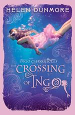 The Crossing of Ingo (The Ingo Chronicles, Book 4)