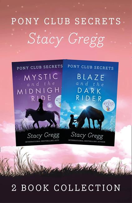 Mystic and Blaze (Pony Club Secrets) - Stacy Gregg - ebook