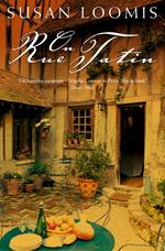 On Rue Tatin: The Simple Pleasures of Life in a Small French Town
