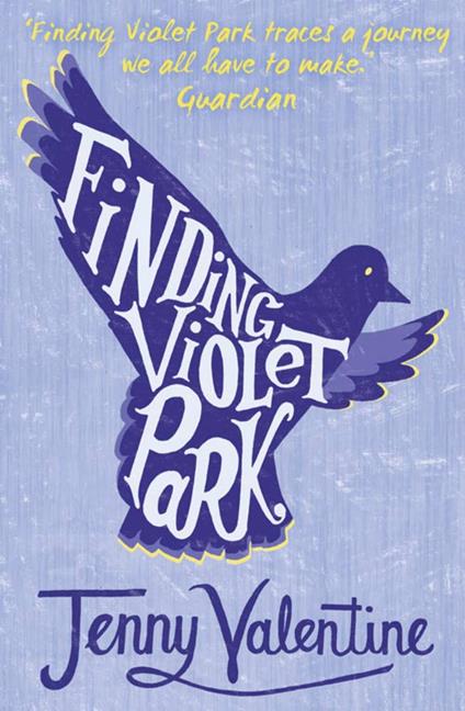 Finding Violet Park - Jenny Valentine - ebook