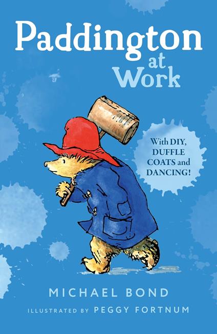 Paddington at Work - Michael Bond,Peggy Fortnum - ebook