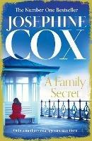 A Family Secret - Josephine Cox - cover