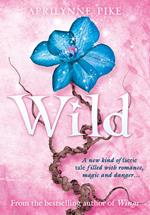 Wild (Wings, Book 3)