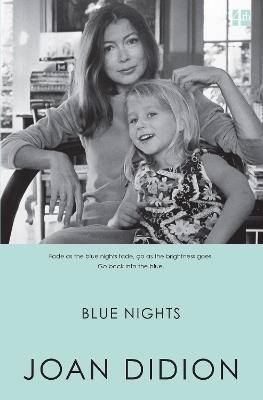 Blue Nights - Joan Didion - cover