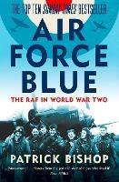 Air Force Blue: The RAF in World War Two