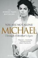 You Are Not Alone: Michael, Through a Brother's Eyes - Jermaine Jackson - cover