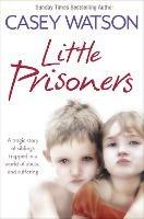 Little Prisoners: A Tragic Story of Siblings Trapped in a World of Abuse and Suffering