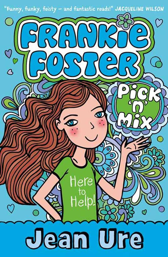 Pick ‘n’ Mix (Frankie Foster, Book 2) - Jean Ure - ebook