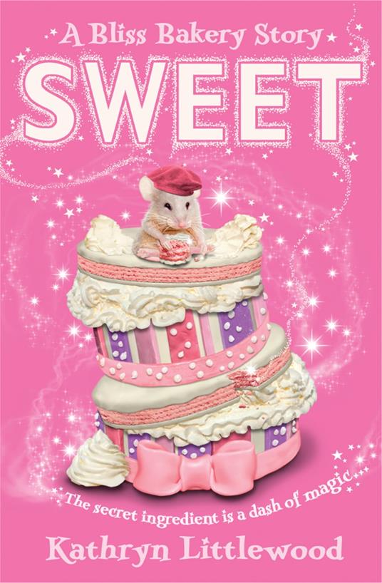 Sweet (The Bliss Bakery Trilogy, Book 2) - Kathryn Littlewood - ebook