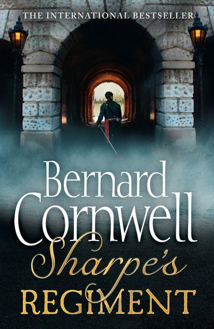 Sharpe's Regiment: The Invasion of France, June to November 1813 - Bernard Cornwell - cover