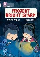 Project Bright Spark: Band 17/Diamond