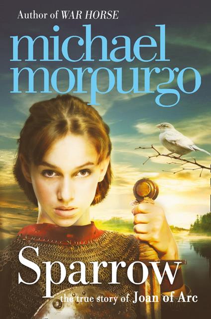 Sparrow: The Story of Joan of Arc - Michael Morpurgo - ebook