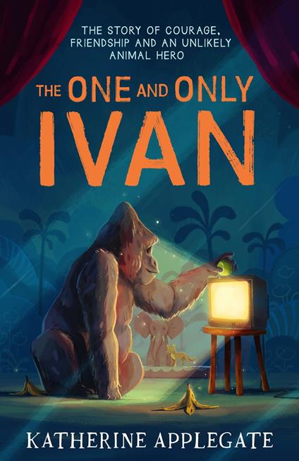 The One and Only Ivan - Katherine Applegate - ebook