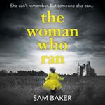 The Woman Who Ran: A gripping psychological thriller that builds to an explosive finish