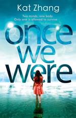 Once We Were (The Hybrid Chronicles, Book 2)