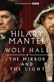 The Mirror and the Light (The Wolf Hall Trilogy, Book 3)