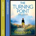 The Turning Point: A gripping emotional page-turner with a breathtaking twist
