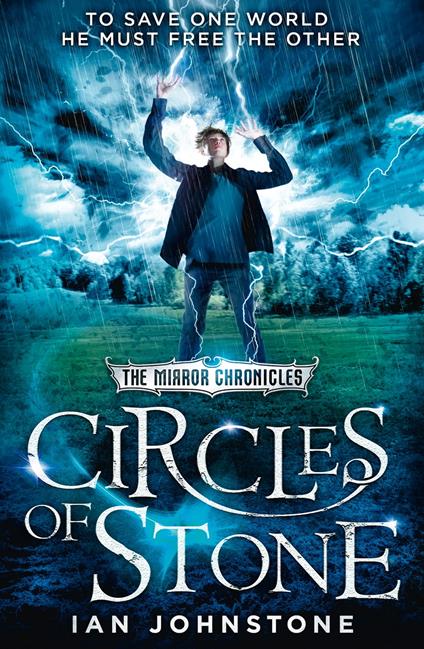 Circles of Stone (The Mirror Chronicles, Book 2) - Ian Johnstone - ebook