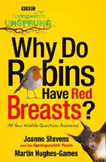 Springwatch Unsprung: Why Do Robins Have Red Breasts?