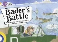 Bader’s Battle: Band 09 Gold/Band 17 Diamond - Mick Manning,Brita Granström - cover
