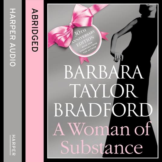 A Woman of Substance: The bestselling, unforgettable epic family saga of drama, betrayal and revenge (The Harte Family Saga, Book 1)
