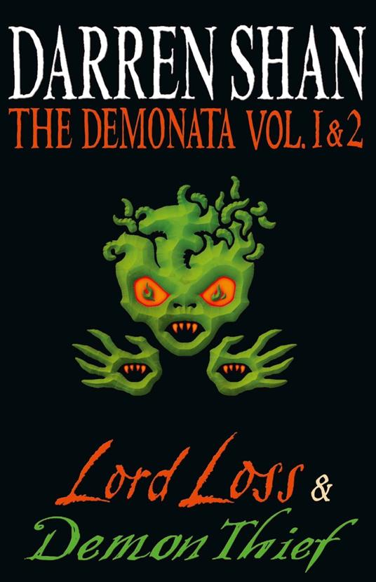 Volumes 1 and 2 - Lord Loss/Demon Thief (The Demonata) - Darren Shan - ebook