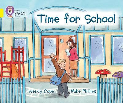 Time for School: Band 03/Yellow - Wendy Cope - cover