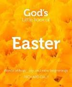 God’s Little Book of Easter: Words of Hope, Joy and New Beginnings