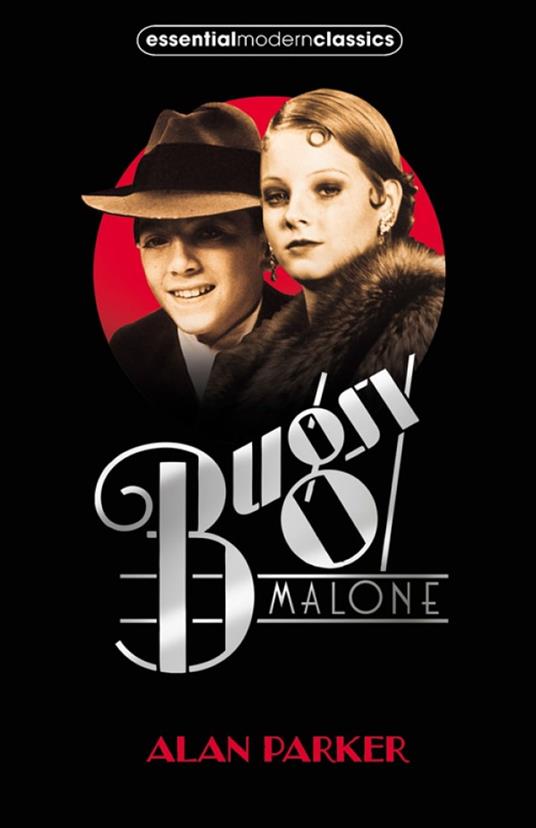 Bugsy Malone - Parker Alan - ebook