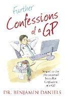 Further Confessions of a GP