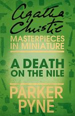 A Death on the Nile (Parker Pyne): An Agatha Christie Short Story