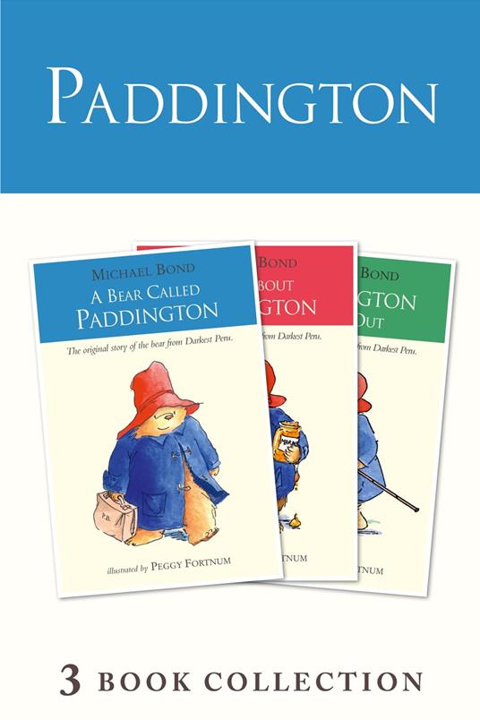 Paddington Novels 1-3 (Paddington) - Michael Bond,Peggy Fortnum - ebook