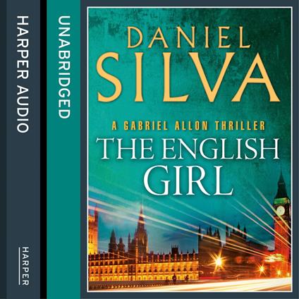 The English Girl: A breathtaking spy thriller from a bestselling author