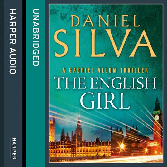 The English Girl: A breathtaking spy thriller from a bestselling author