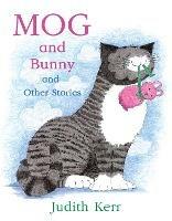 Mog and Bunny and Other Stories - Judith Kerr - cover