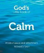 God’s Little Book of Calm: Words of Peace and Refreshment