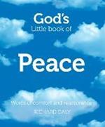 God’s Little Book of Peace: Words of Comfort and Reassurance