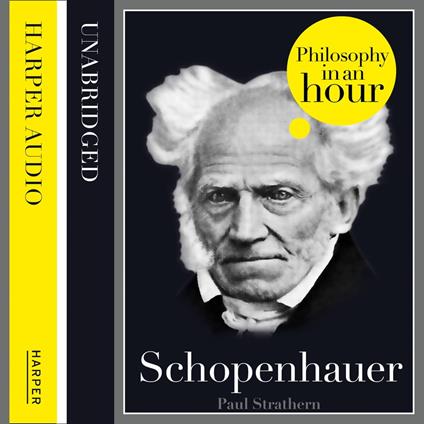 Schopenhauer: Philosophy in an Hour