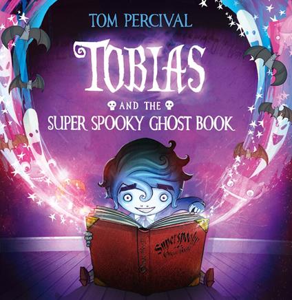 Tobias and the Super Spooky Ghost Book (Read Aloud) - Percival Tom,Paul Panting - ebook