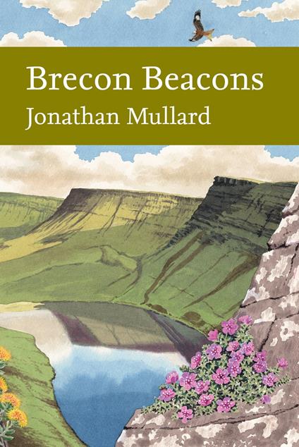 Brecon Beacons (Collins New Naturalist Library, Book 126)