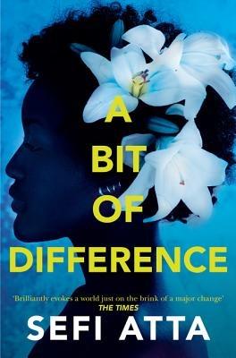 A Bit of Difference - Sefi Atta - cover