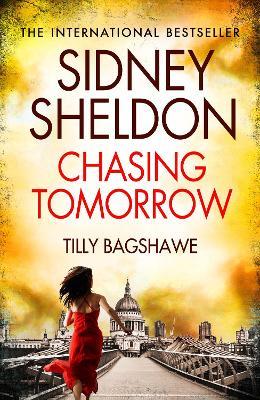Sidney Sheldon’s Chasing Tomorrow - Sidney Sheldon,Bagshawe - cover