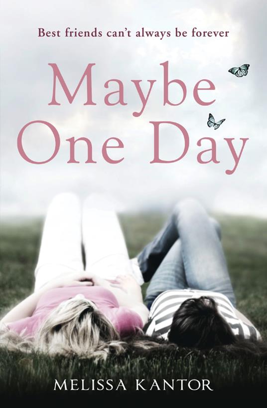 Maybe One Day - Melissa Kantor - ebook