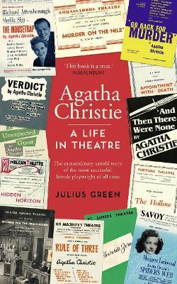 Agatha Christie: A Life in Theatre: Curtain Up - Julius Green - cover