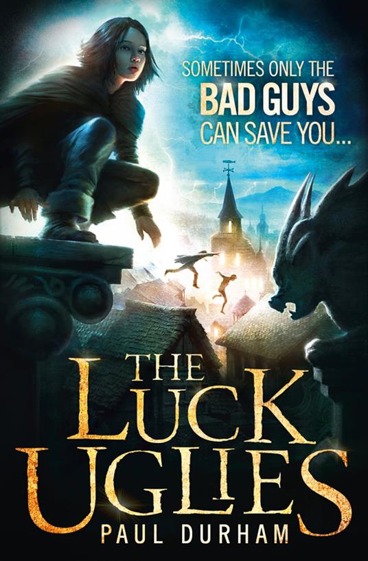 The Luck Uglies - Durham Paul - ebook