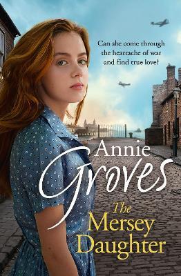 The Mersey Daughter - Annie Groves - cover