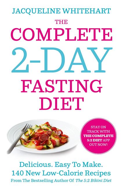 The Complete 2-Day Fasting Diet