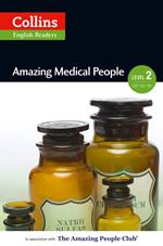 Amazing Medical People: A2-B1 (Collins Amazing People ELT Readers)